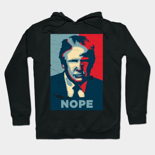 FUNNY NOPE TRUMP Hoodie by S-Log